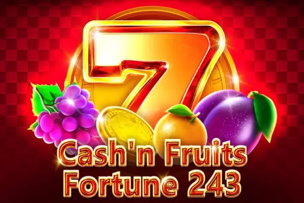 Cash'n Fruits Fortune 243 Logo