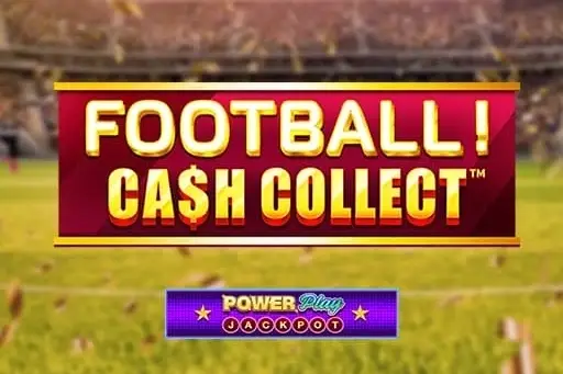 Football Cash Collect PowerPlay Jackpot Logo