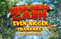 King Kong Cash Even Bigger Bananas Power Play Logo