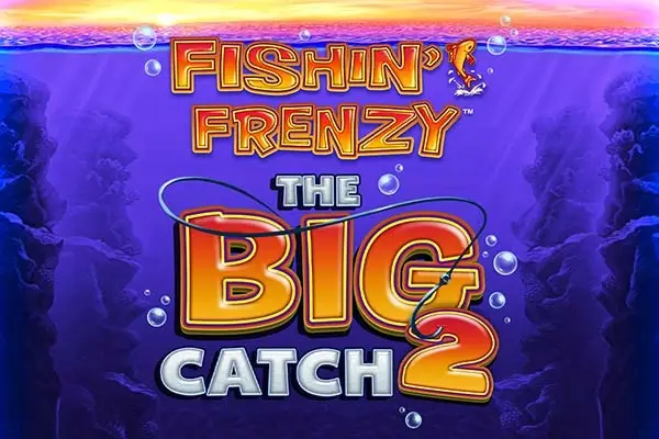 Fishin' Frenzy The Big Catch 2 Logo