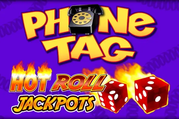 Phone Tag Hot Roll Jackpots Logo