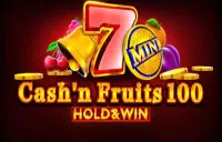 Cash'n Fruits 100 Hold & Win Logo