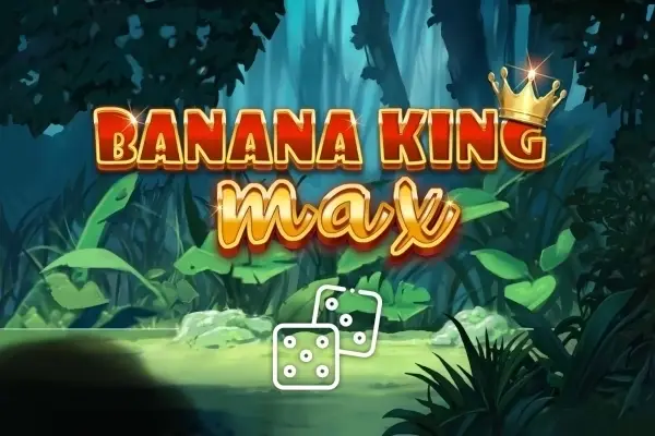 Banana King MAX Dice Logo