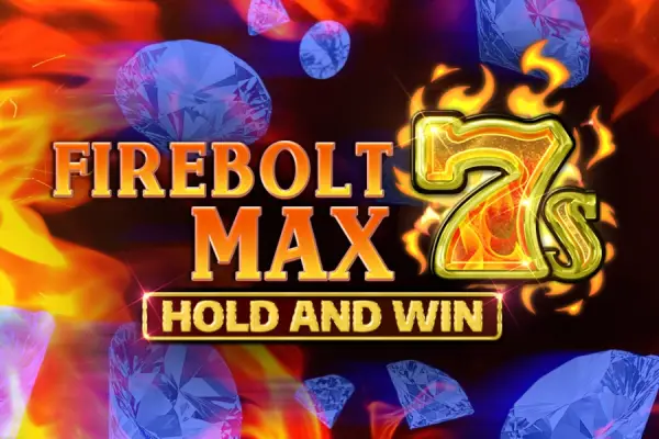 Firebolt Max 7s Hold and Win Logo